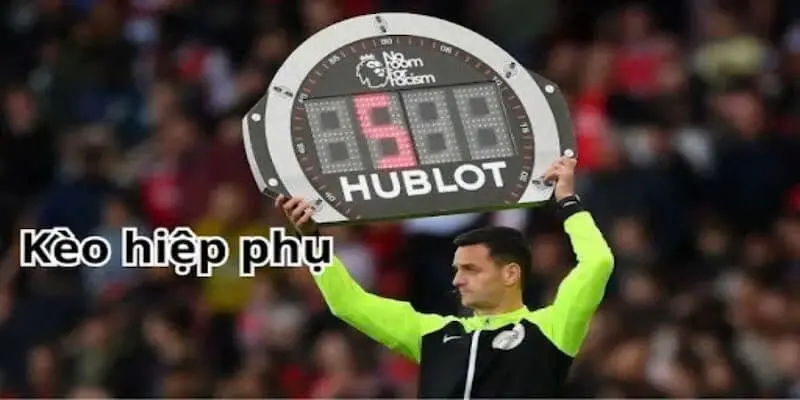 Xu Hướng Kèo Hiệp Phụ Năm 2025